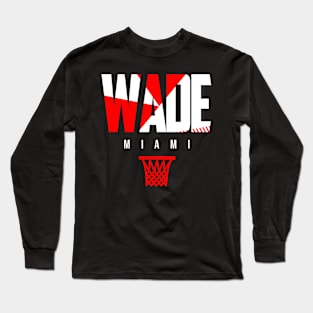 Wade Miami Basketball Long Sleeve T-Shirt